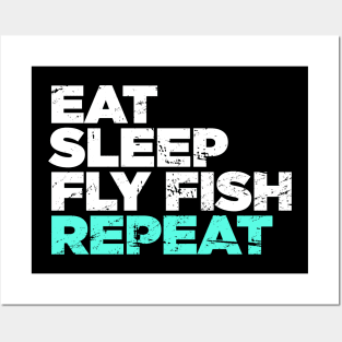 Eat, Sleep, Fly Fish, Repeat | Funny Fly Fishing Graphic Posters and Art